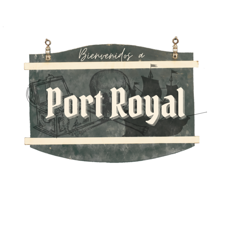 Bienvenidos a... Port Royal [Welcome To Port Royal]