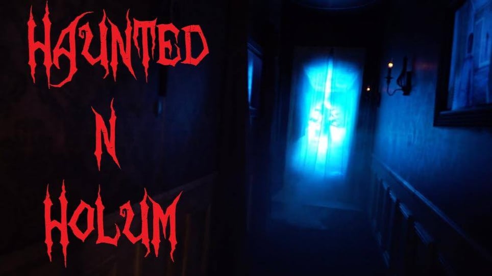 Haunted 'n Holum