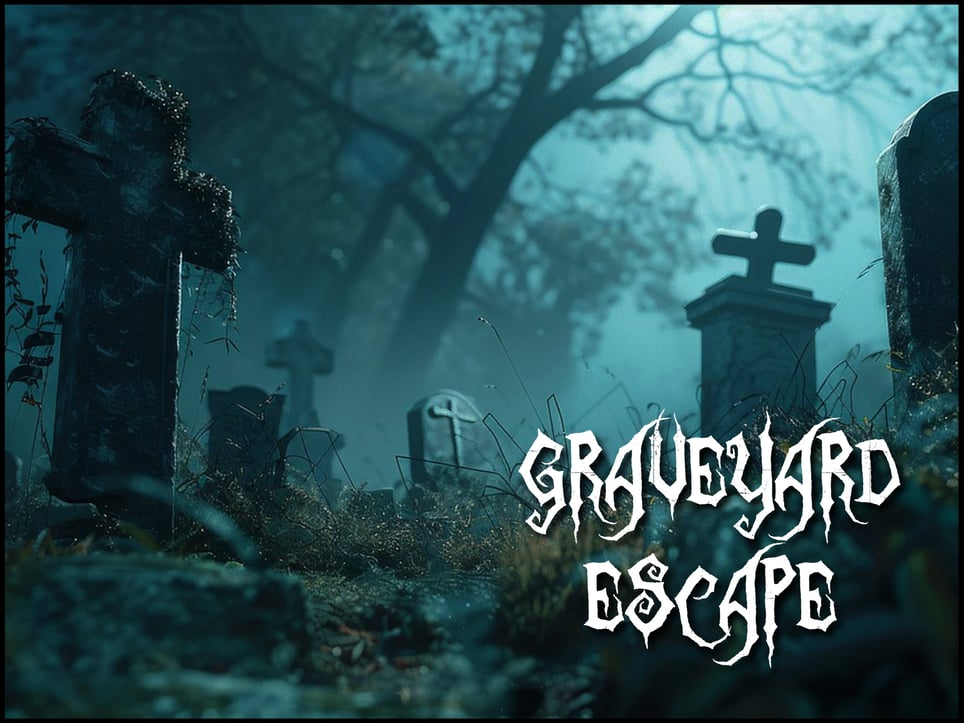 Graveyard Escape