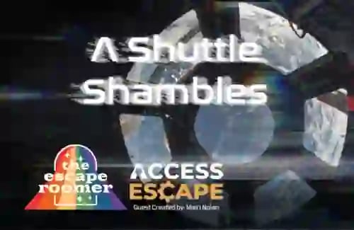 A Shuttle Shambles