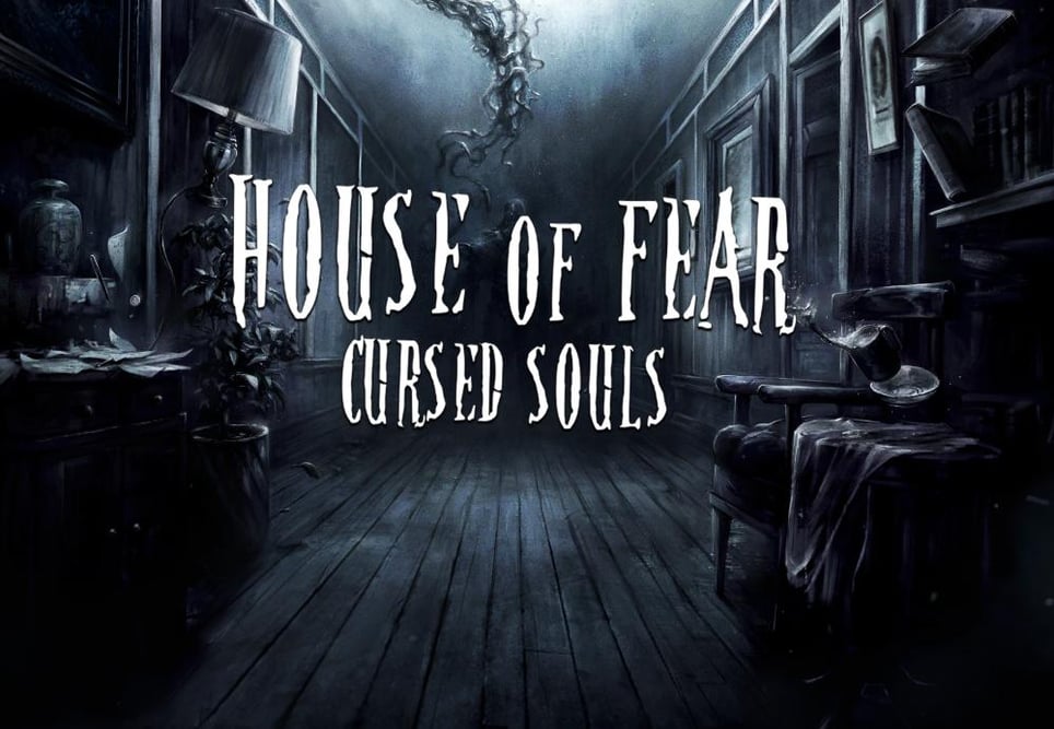 House of Fear: Cursed Souls [VR]