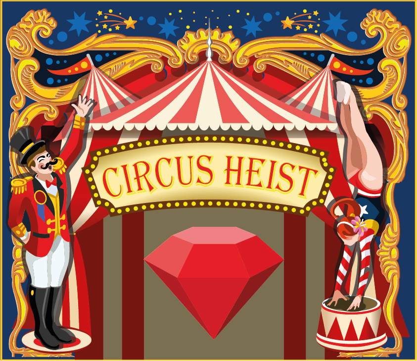 Circus Heist