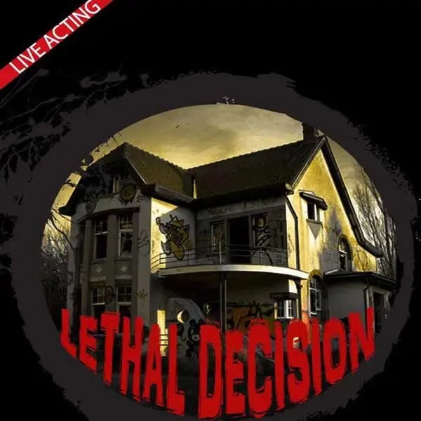 Lethal Decision