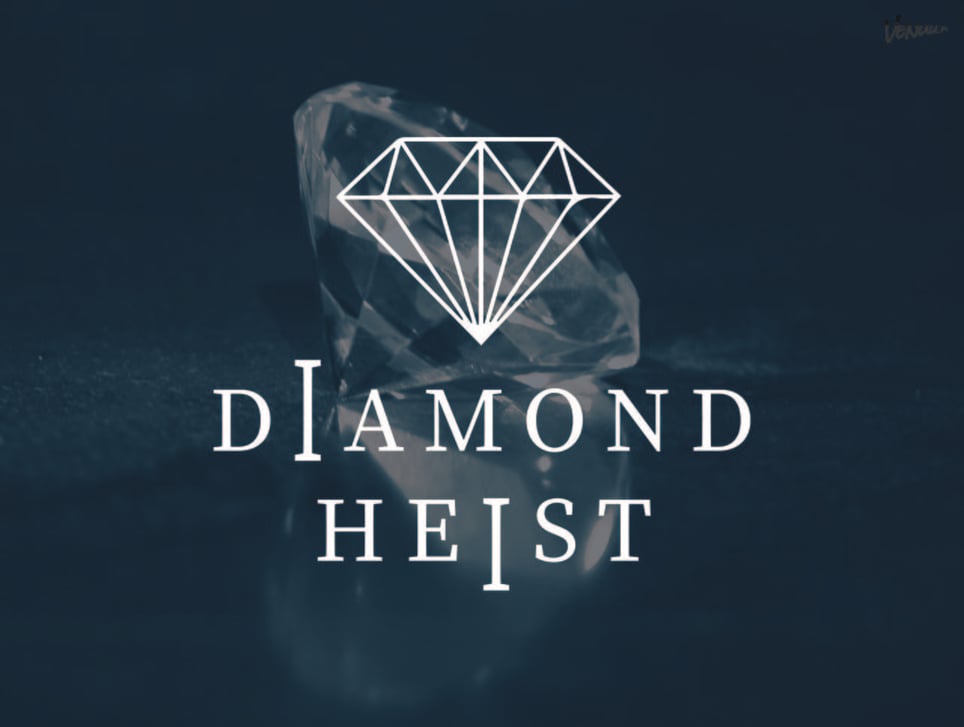 Diamond Heist