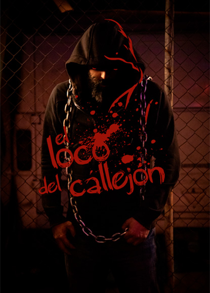 El Loco Del Callejón [The Madman in the Alley]