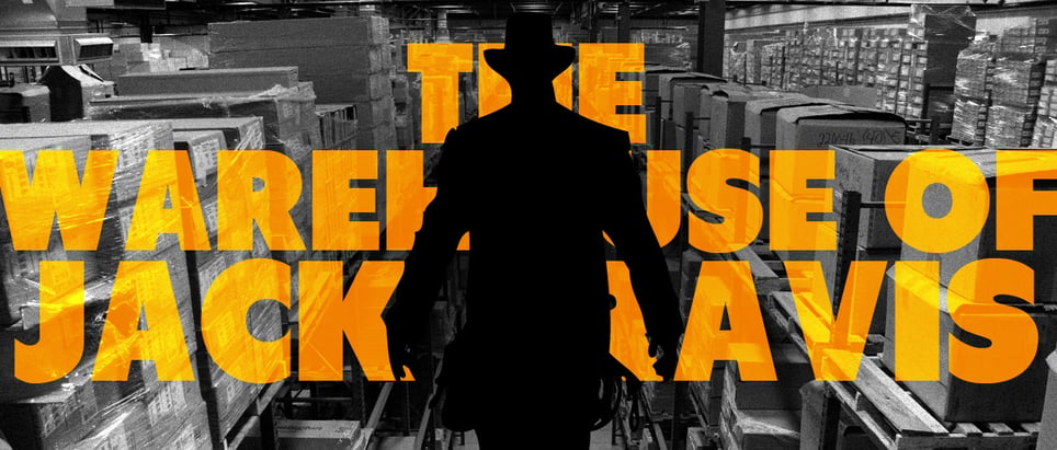 The Warehouse Of Jack Travis