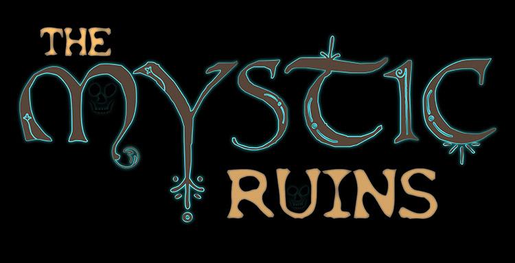 The Mystic Ruins