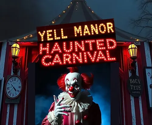Yell Manor Haunted Carnival