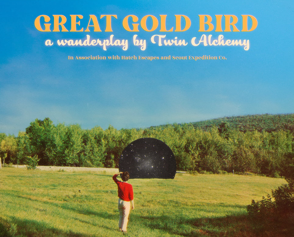 Great Gold Bird (first run) [Immersive Theatre]