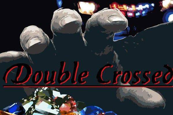 Double Crossed
