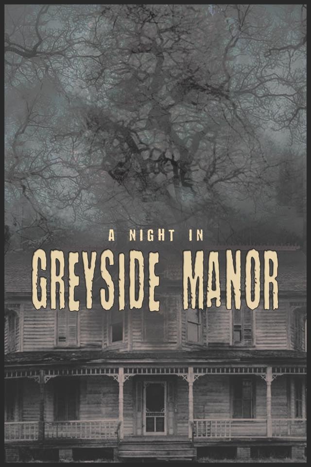 A Night In Greyside Manor