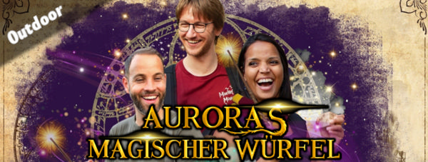 Auroras Magischer Würfel [Aurora's Magic Cube] [Outdoor]
