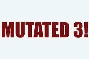 Mutated 3!