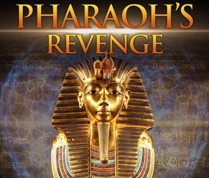 Pharaoh’s Revenge