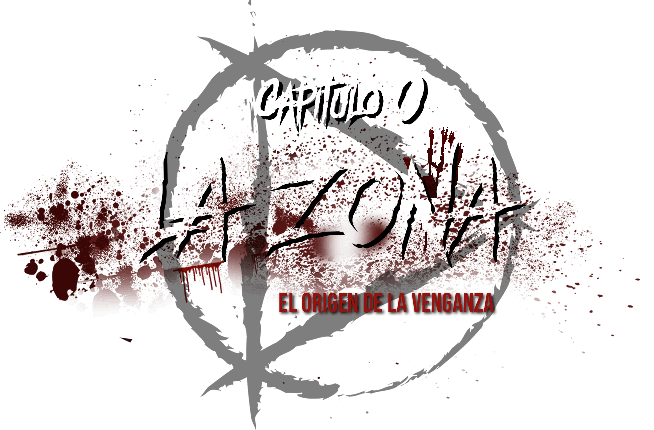  La Zone Capítulo 0: La Zona [Chapter 0: The Zone ] — Experiencity